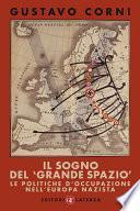 Il sogno del 'grande spazio'