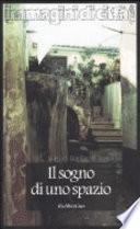 Il sogno di uno spazio