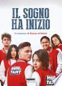 Il sogno ha inizio