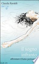 Il sogno infranto. Affrontare il lutto perinatale