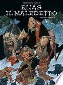 Il soldato d'argilla. Elias il maledetto