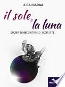 Il Sole e la Luna