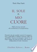 Il sole, il mio cuore. Dalla presenza mentale alla meditazione di consapevolezza