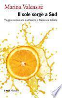 Il sole sorge a Sud