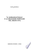 Il soprannaturale e la religione popolare nel Medio Evo
