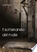 Il sotterraneo del male