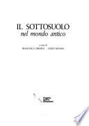 Il sottosuolo nel mondo antico