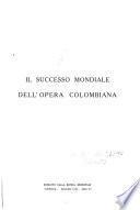 Il successo mondiale dell' opera Colombiana
