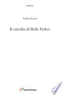Il suicidio di Holly Parker