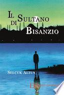 Il sultano di Bisanzio