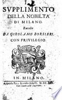Il Supplemento della Nobiltà di Milano of Paolo Morigi . Raccolta da G. Borsieri