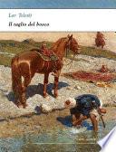 Il taglio del bosco