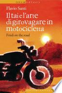 Il tai e l'arte di girovagare in motocicletta