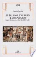 Il talamo, l'albero e lo specchio