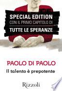 Il talento è prepotente