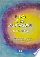 Il Tao e la meditazione. Tao Te Ching