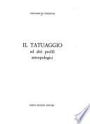 Il tatuaggio ed altri profili antropologici