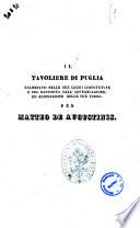 Il Tavoliere di Puglia esaminato nelle sue leggi costitutive e sul rapporto dell'affrancazione, ed alienazione delle sue terre per Matteo De Augustinis