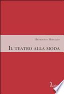 Il teatro alla moda
