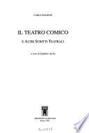 Il teatro comico e altri scritti teatrali