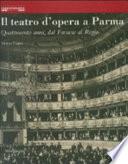 Il teatro d'opera a Parma
