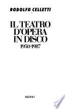 Il teatro d'opera in disco, 1950-1987
