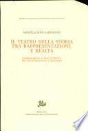 Il teatro della storia fra rappresentazione e realtà