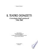 Il teatro Donizetti: Cronologia degli spettacoli, 1786-1989