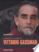 Il teatro e il cinema di Vittorio Gassman
