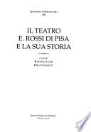 Il Teatro E. Rossi di Pisa e la sua storia