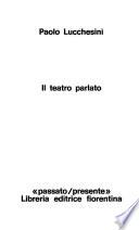 Il teatro parlato