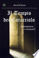 Il Tempio dei Caracciolo. Ostentazione o crocevia?