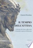 Il tempio dell'attesa. Il ritorno di Cristo sulla terra e il grande segreto di Siracusa