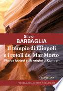 Il tempio di Eliopoli e i rotoli del Mar Morto. Nuova ipotesi sulle origini di Qumran