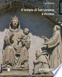 Il tempio di San Lorenzo a Vicenza