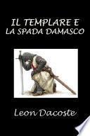 Il templare e la spada damasco