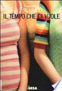 Il tempo che ci vuole