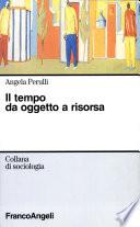 Il tempo da oggetto a risorsa