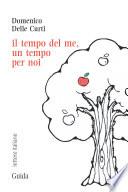 Il tempo del me, un tempo per noi
