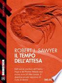 Il tempo dell'attesa