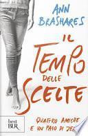 Il tempo delle scelte. Quattro amiche e un paio di jeans
