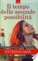 Il tempo delle seconde possibilità