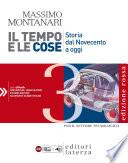 Il tempo e le cose. Edizione Rossa. vol. 3. Storia dal Novecento a oggi