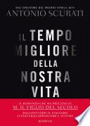 Il tempo migliore della nostra vita