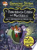 Il tenebroso libro dei Mostrilli. Con la mostroguida dell'Orrida Valle. Con adesivi