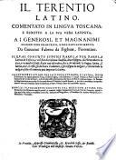 Il Terentio latino, comentato in lingua toscana, e ridotto a la sua vera latinita ... da Giovanni Fabrini da Fighine
