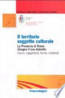 Il territorio soggetto culturale