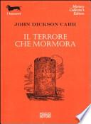 Il terrore che mormora