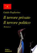 Il Terrore Privato Il Terrore Politico