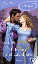 Il tesoro del cavaliere (I Romanzi Classic)